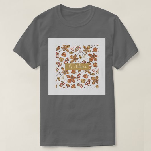 Its Autumn Fall Leaves Drawing Brown White Print D T-shirt (Design voorkant)