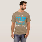 Its Aylerhing Wouldnt Understand Girl Nameyler ret T-shirt (Voorkant volledig)