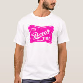 It's Beach Time T-Shirt – Retro Pink Summer Shirt  (Voorkant)