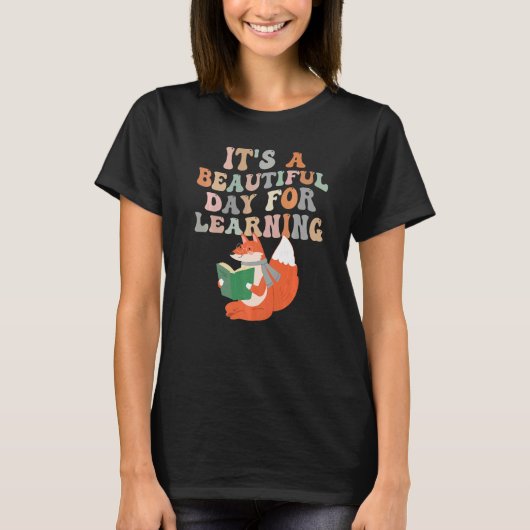 It's Beautiful Day For Learning Retro Teacher 14 T-shirt (Voorkant)