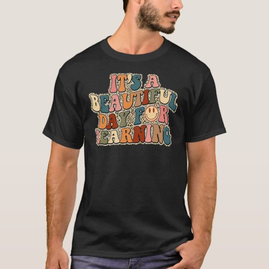 It's Beautiful Day For Learning Retro Teacher Stud T-shirt (Voorkant)