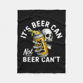 It's Beer Can Not Beer Can Skull Skeleton Drinking Fleece Deken (Voorkant)