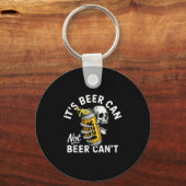 It's Beer Can Not Beer Can Skull Skeleton Drinking Sleutelhanger (Voorkant)