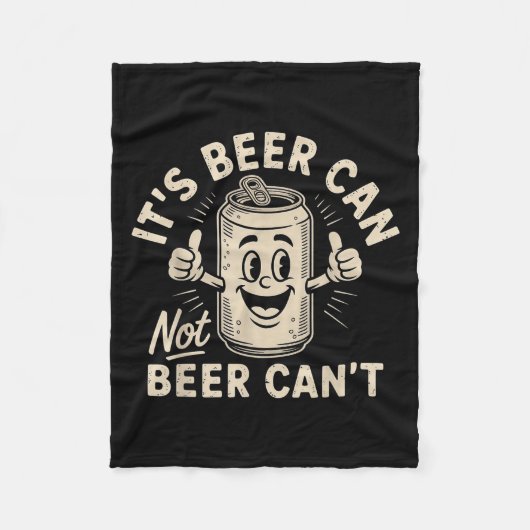 It's Beer Can Not Beer Can't Fleece Deken (Voorkant)