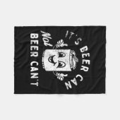It's Beer Can Not Beer Can't Fleece Deken (Voorkant (Horizontaal))