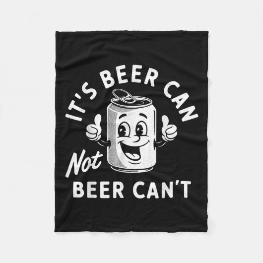It's Beer Can Not Beer Can't Funny Drinking Retro Fleece Deken (Voorkant)