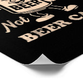 It's Beer Can Not Beer Can't Funny Party Drinking Poster (Hoek)