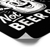 It's Beer Can Not Beer Can't  Poster (Hoek)