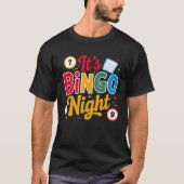 It's Bingo Night"– Colorful Bingo T-shirt (Voorkant)