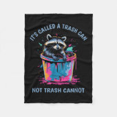 It's Called Trash Can Not Trash Cannot Funny Racco Fleece Deken (Voorkant)