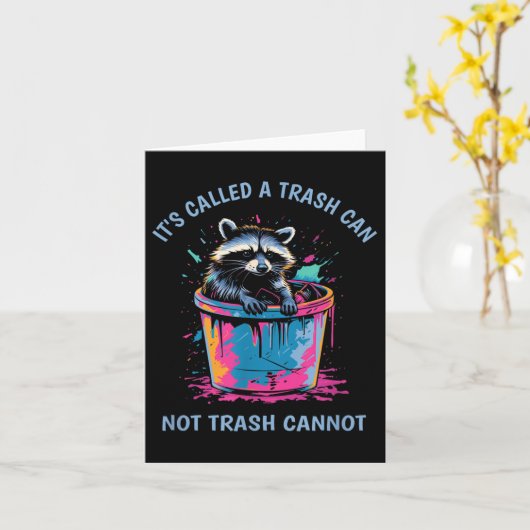 It's Called Trash Can Not Trash Cannot Funny Racco Kaart (Gele Bloem)