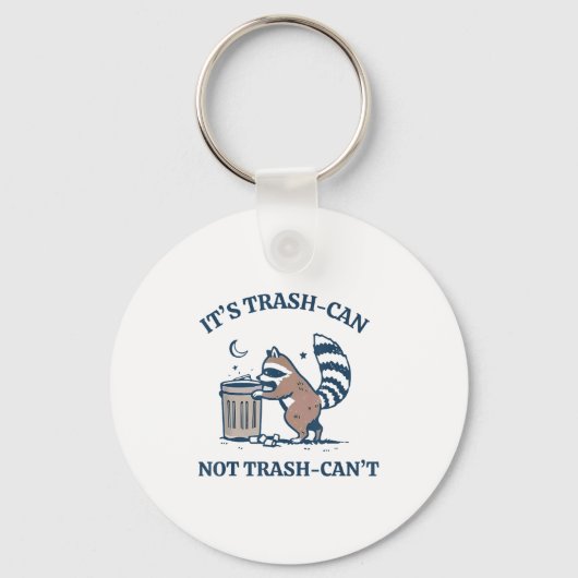 It's Called Trash Can Not Trash Cannot Funny Racco Sleutelhanger (Voorkant)