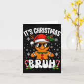 It's Christmas Bruh Meme Funny Gingerbread Xmas Te Kaart (Gele Bloem)