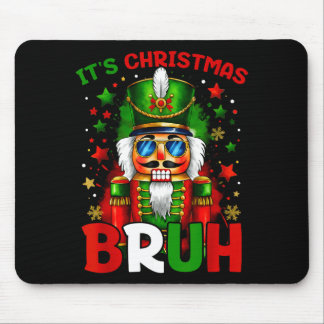 It's Christmas Bruh Nutcracker Boys Kids Xmas Chri Muismat