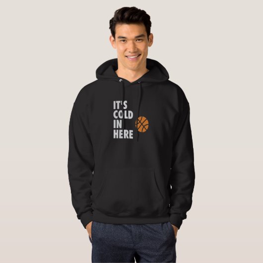 It's Cold in Here Hoop B-ball Design Hoodie (Voorkant volledig)
