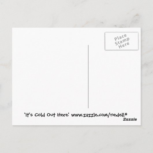 It's Cold Out Here Postcard Briefkaart (Achterkant)