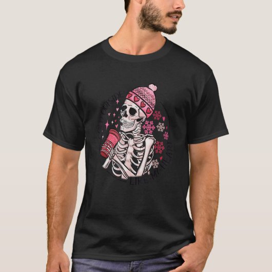 It's Cold Outside Like My Heart Skeleton Skull Cof T-shirt (Voorkant)
