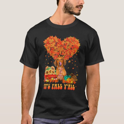It's Fall Y'all Dachshund Dog Pumpkin Autumn Tree  T-shirt (Voorkant)