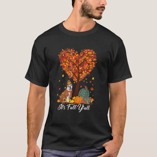 It's Fall Y'all  English Bulldog Fall Thanksgiving T-shirt (Voorkant)