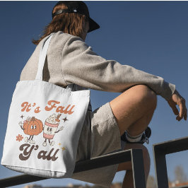 It's Fall Y'all Pumpkin Spice Latte Tote Bag