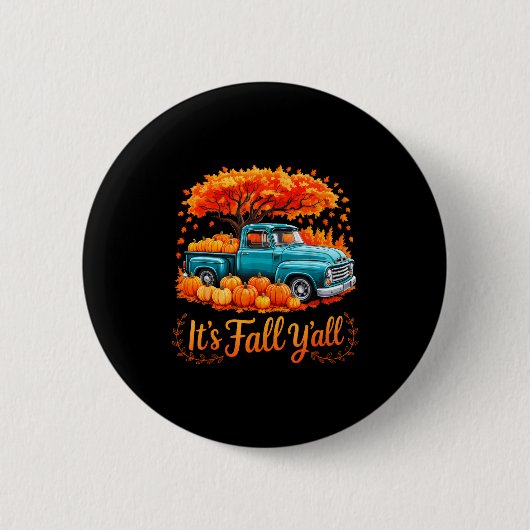It's Fall Y'all Pumpkin Truck Autumn Thanksgiving  Ronde Button 5,7 Cm (Voorkant)