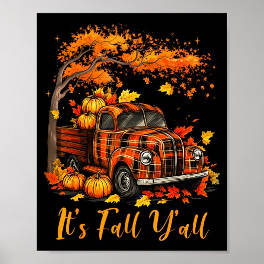 It's Fall Y'all Pumpkin Truck Autumn Tree Hello Fa Poster (Voorkant)