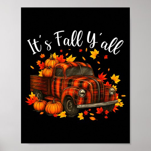 It's Fall Y'all Pumpkin Truck Autumn Tree Hello Fa Poster (Voorkant)