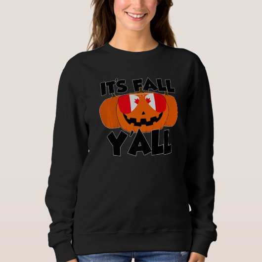 It's Fall Y'all Thanksgiving Pumpkin Canada Glasse Trui (Voorkant)