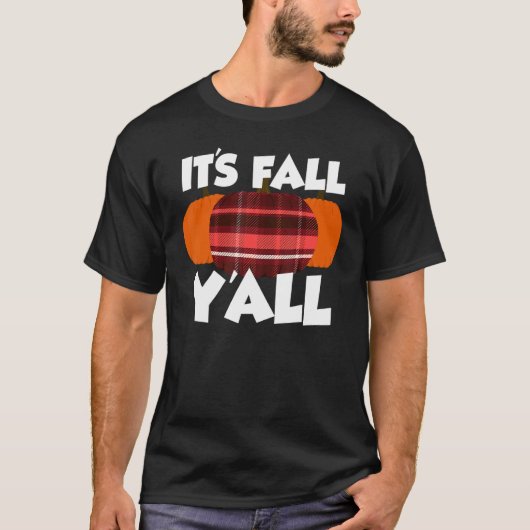 It's Fall Y'all Thanksgiving Pumpkin Flannel T-shirt (Voorkant)