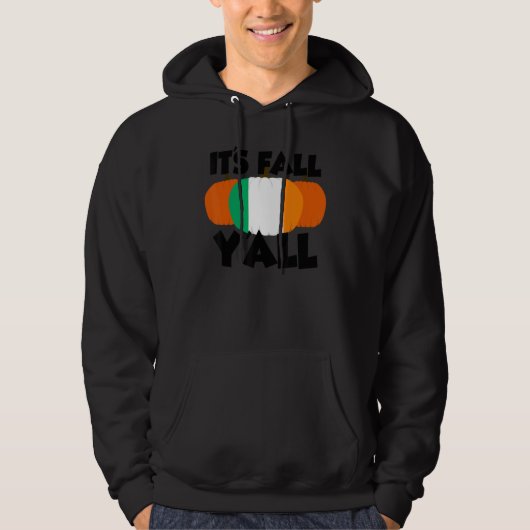 It's Fall Y'all Thanksgiving Pumpkin Ireland 2 Hoodie (Voorkant)