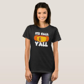 It's Fall Y'all Thanksgiving Pumpkin Spain   T-shirt (Voorkant volledig)