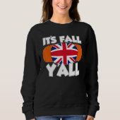 It's Fall Y'all Thanksgiving Pumpkin UK Trui (Voorkant)