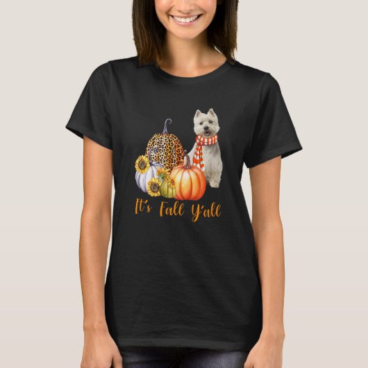 It's Fall Y'all Westie Dog Leopard Pumpkin Fall T-shirt (Voorkant)