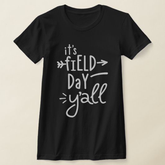It's Field Day Y'all 75 T-shirt (Laagn)