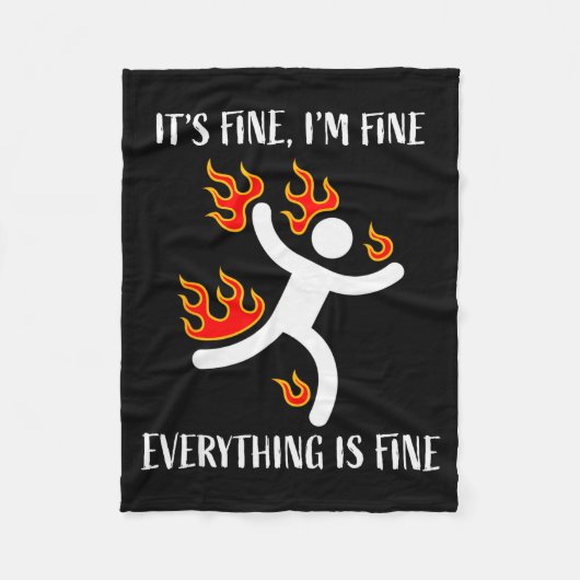 It's Fine Everything Is Fine Funny Stickman On Fir Fleece Deken (Voorkant)