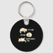 It's Fine Everything's Fine Funny Lazy Cat Sarcast Sleutelhanger (Voorkant)