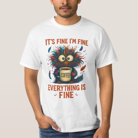 It's Fine I'm Fine Coffee Cat Shirt – Funny Sarcas (Voorkant)