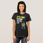 Its Fine I'm Fine Everything Fine  Women Inspirati T-shirt (Voorkant volledig)