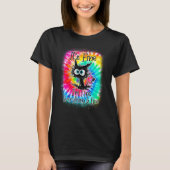 It's Fine I'm Fine Everything Is Fine  Cat Tie Dye T-shirt (Voorkant)