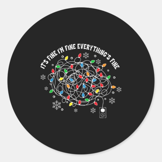 It's Fine I'm Fine Everything Is Fine Christmas Li Ronde Sticker (Voorkant)