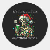 It's Fine I'm Fine Everything Is Fine Christmas Sk Ronde Sticker (Voorkant)