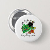 It's Fine I'm Fine Everything Is Fine Fun Christma Ronde Button 5,7 Cm (Voorkant /achterkant)