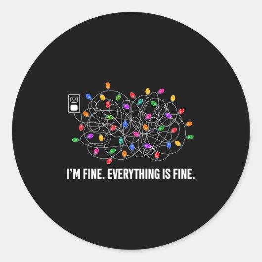 It's Fine I'm Fine Everything Is Fine Funny Christ Ronde Sticker (Voorkant)
