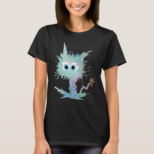 It's Fine I'm Fine Everything is Fine Mermaid Scal T-shirt (Voorkant)