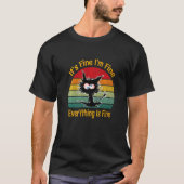 It's Fine I'm Fine Everything Is Fine Retro  Black T-shirt (Voorkant)
