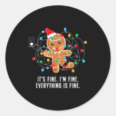 It's Fine I'm Fine Everything Is Fine Ugly Funny C Ronde Sticker (Voorkant)