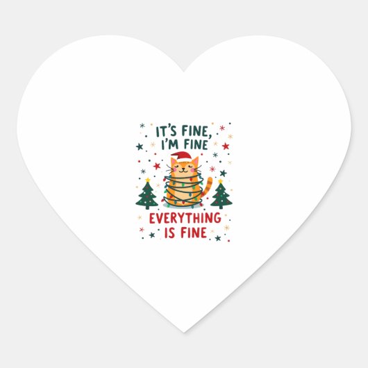 It's Fine I'm Fine Everything Is Fine Xmas Cat Chr Hart Sticker (Voorkant)