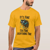 It's Fine Im Fine Funny Electrocuted Cat Anxiety  T-shirt (Voorkant)
