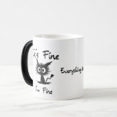 It's Fine I'm Fine" Funny Sarcastic Black Cat  Magische Mok (Voorkant links)