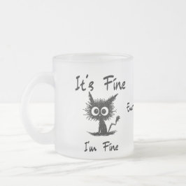 It's Fine I'm Fine" Funny Sarcastic Black Cat Matglas Koffiemok